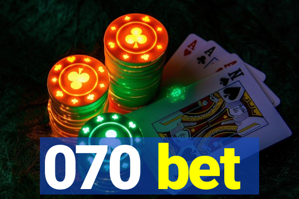 070 bet